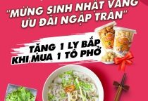 MUA 1 TÔ PHỞ - TẶNG NGAY 1 LY BẮP RANG BƠ GIÒN TAN!  MUA 1 TÔ PHỞ - TẶNG NGAY 1 LY BẮP RANG BƠ GIÒN TAN!